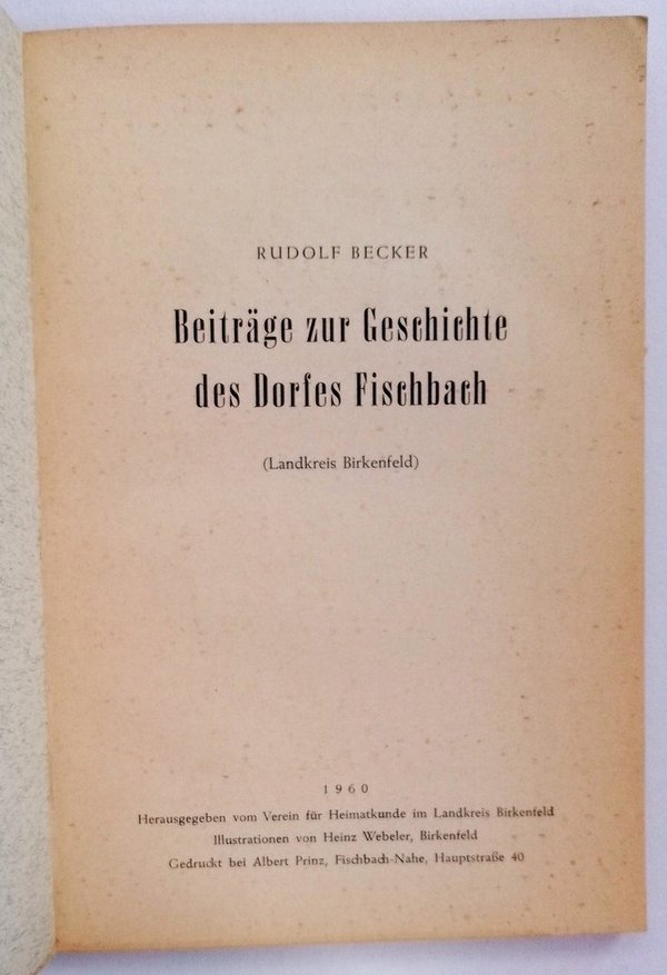 Fischbach, Beiträge zur Geschichte des Dorfes Fischbach, Taschenbuch, Erschienen: 1960